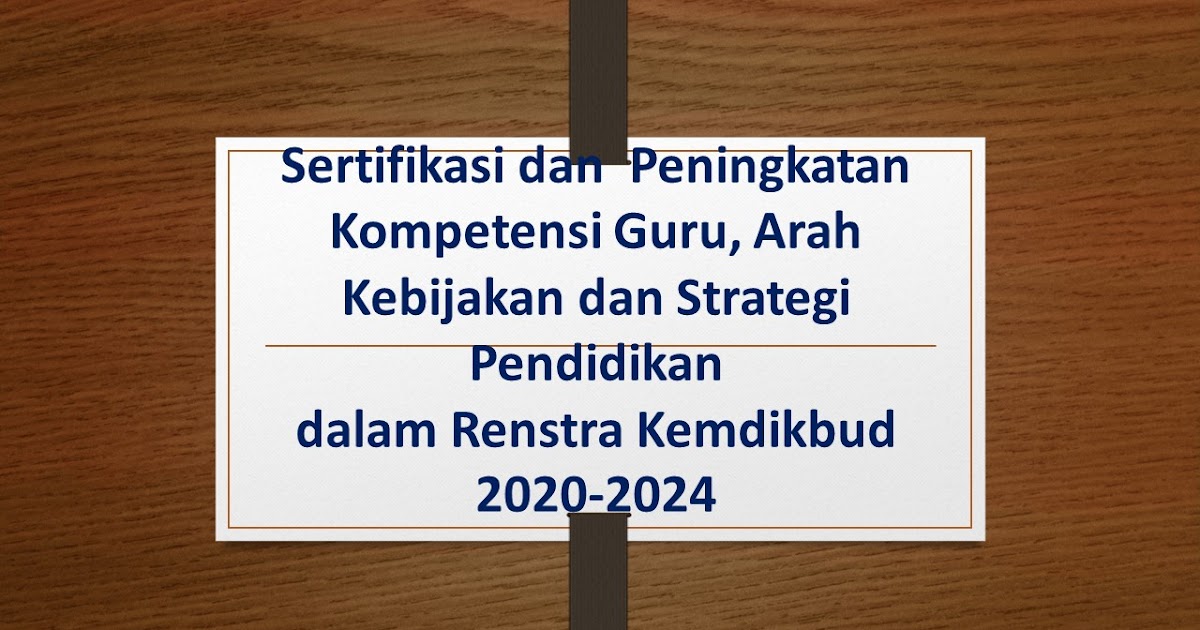 Panduan Lengkap Sertifikasi Guru Persyaratan Proses Dan Keuntungannya Bagi Guru Wahyu Setiyono 7858